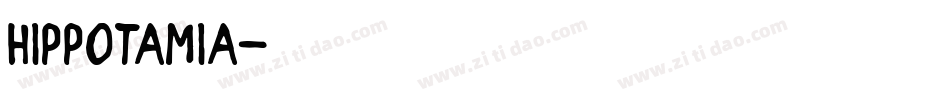 Hippotamia字体转换