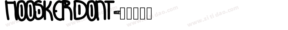 HooskerDont字体转换
