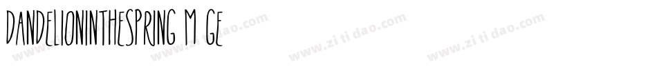 DandelionInTheSpring-M9ge字体转换