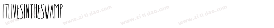 ItLivesInTheSwamp字体转换