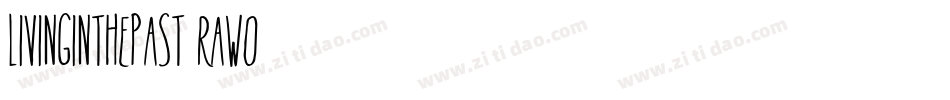 LivingInThePast-rawO字体转换