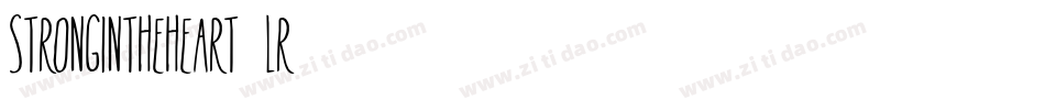 StrongInTheHeart-0Lr4字体转换