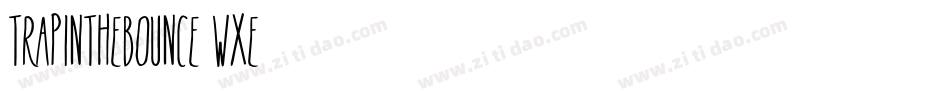 TrapInTheBounce-wXE8字体转换
