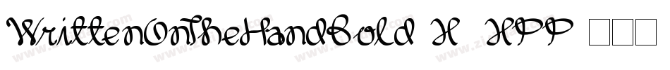 WrittenOnTheHandBold-X3XPP字体转换