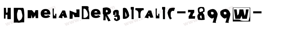 Homelander3DItalic-z899w字体转换