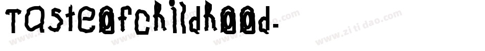 TasteofChildhood字体转换