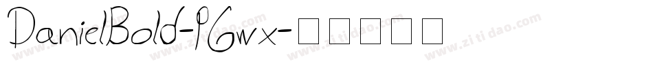 DanielBold-P6wx字体转换