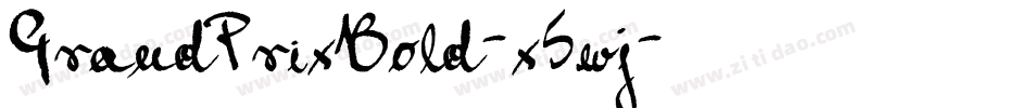 GrandPrixBold-x5wj字体转换