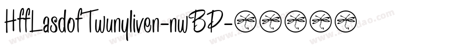 HffLasdofTwunyliven-nwBP字体转换
