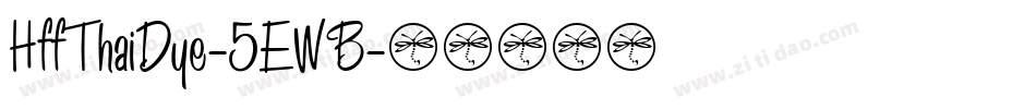 HffThaiDye-5EWB字体转换