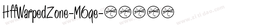HffWarpedZone-M6ge字体转换