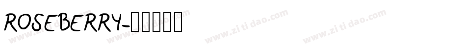 ROSEBERRY字体转换