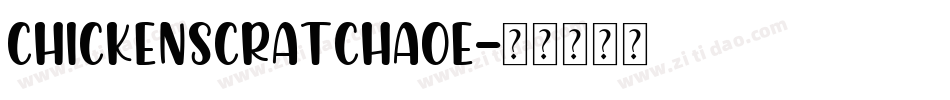 ChickenScratchAOE字体转换