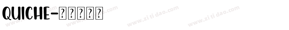 Quiche字体转换
