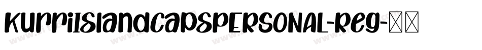 KurriIslandCapsPERSONAL-Reg字体转换