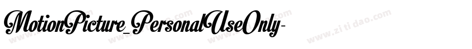 MotionPicture_PersonalUseOnly字体转换