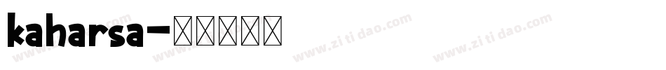 kaharsa字体转换