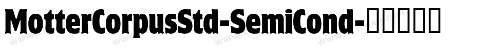 MotterCorpusStd-SemiCond字体转换