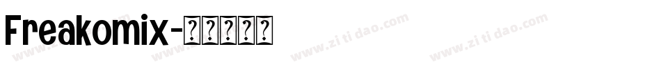 Freakomix字体转换
