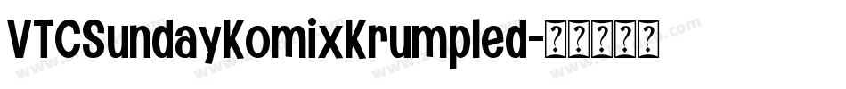 VTCSundayKomixKrumpled字体转换