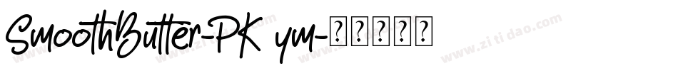 SmoothButter-PK3ym字体转换