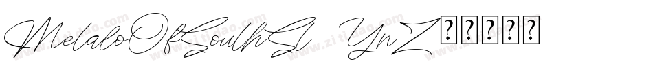 MetaloOfSouthSt-8YnZ字体转换