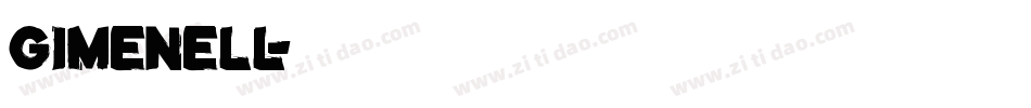 GIMENELL字体转换