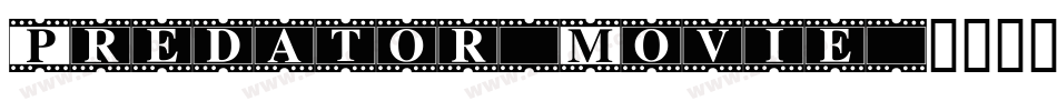 Predator-Movie字体转换