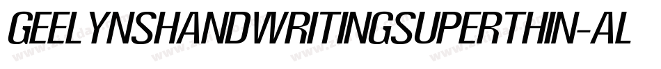 GeelynSHandwritingSuperThin-Aly7字体转换
