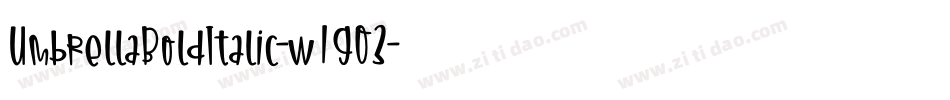 UmbrellaBoldItalic-w1G03字体转换