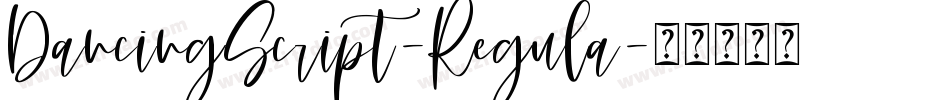 DancingScript-Regula字体转换