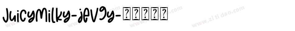 JuicyMilky-jEV9y字体转换