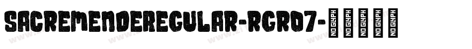 SacremendeRegular-rgrO7字体转换