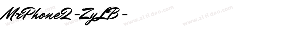 MrPhone2-ZyLB字体转换