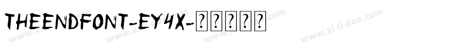 TheEndFont-ey4x字体转换