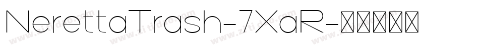 NerettaTrash-7XaR字体转换