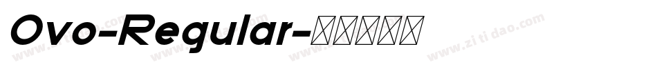 Ovo-Regular字体转换