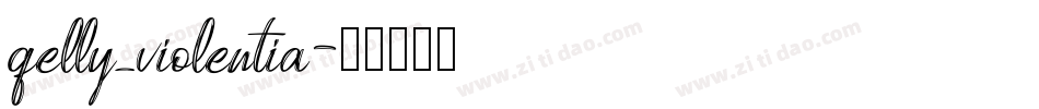 qelly_violentia字体转换
