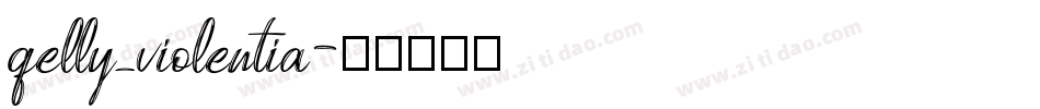 qelly_violentia字体转换