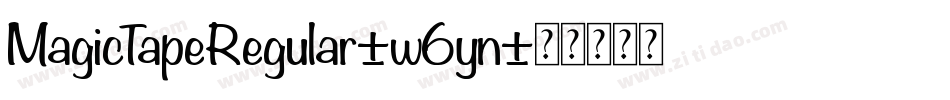 MagicTapeRegular-w6yn字体转换