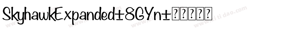 SkyhawkExpanded-8GYn字体转换