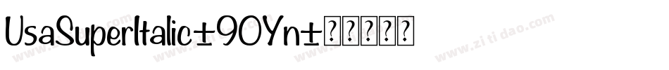 UsaSuperItalic-9OYn字体转换