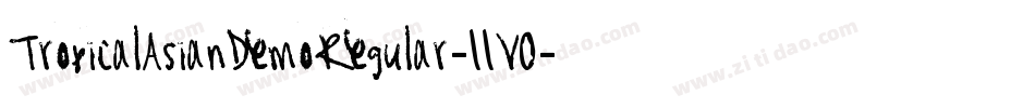 TropicalAsianDemoRegular-11V0字体转换