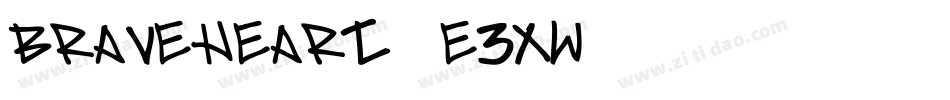 Braveheart-E3xW字体转换