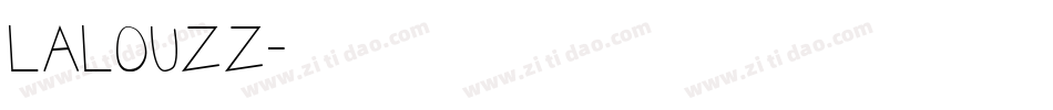 LALOUZZ字体转换