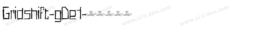 Gridshift-gDe1字体转换