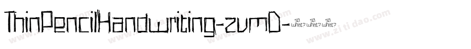ThinPencilHandwriting-zvmD字体转换