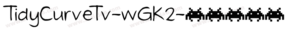 TidyCurveTv-wGK2字体转换