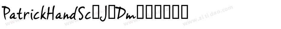 PatrickHandSc-J2Dm字体转换