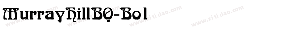 MurrayHillBQ-Bold字体转换